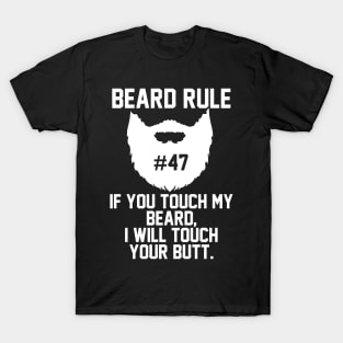 Beard Rule 47 T-Shirt